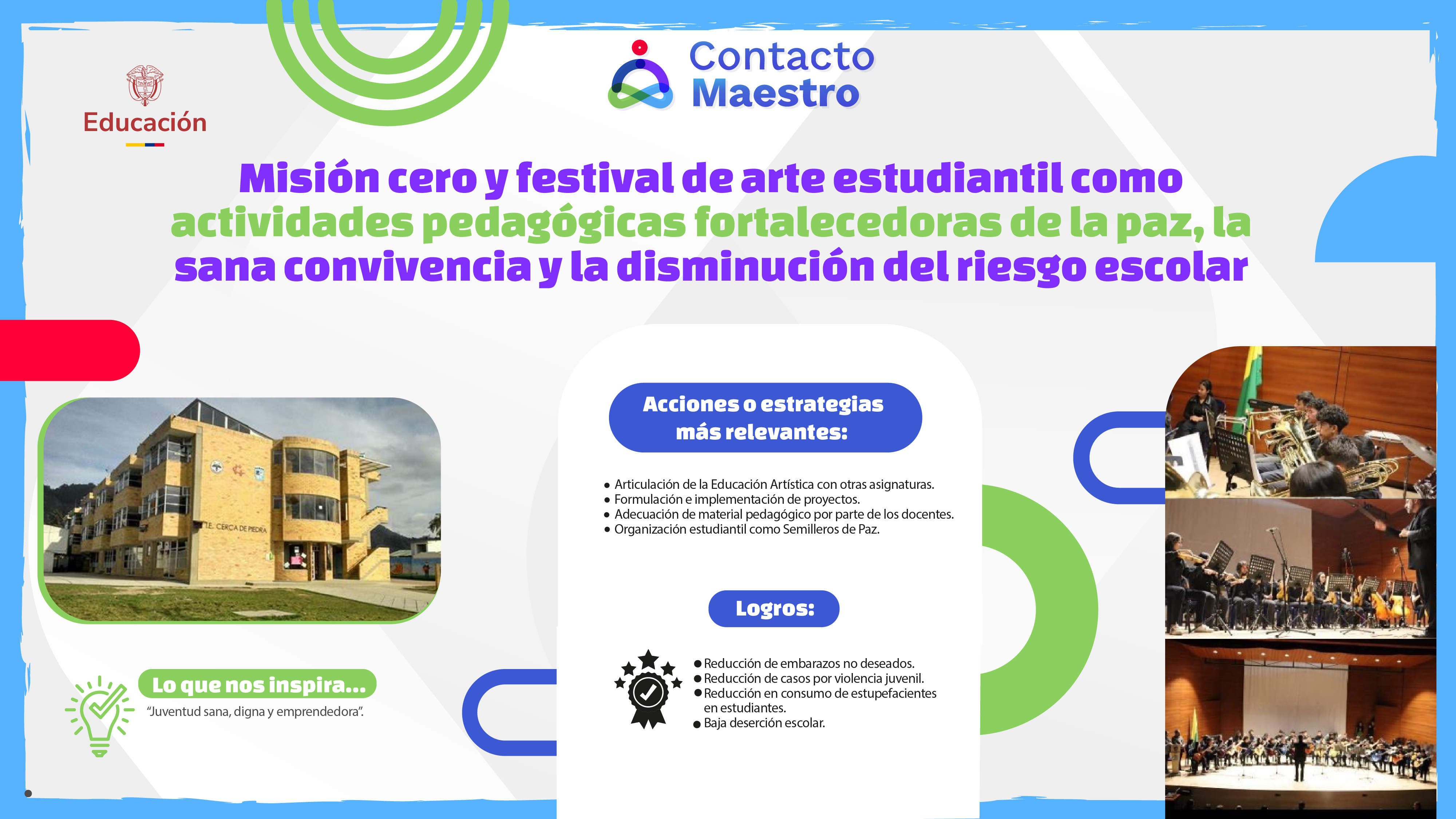 Experiencias _Mision cero y festival de arte estudiantil 