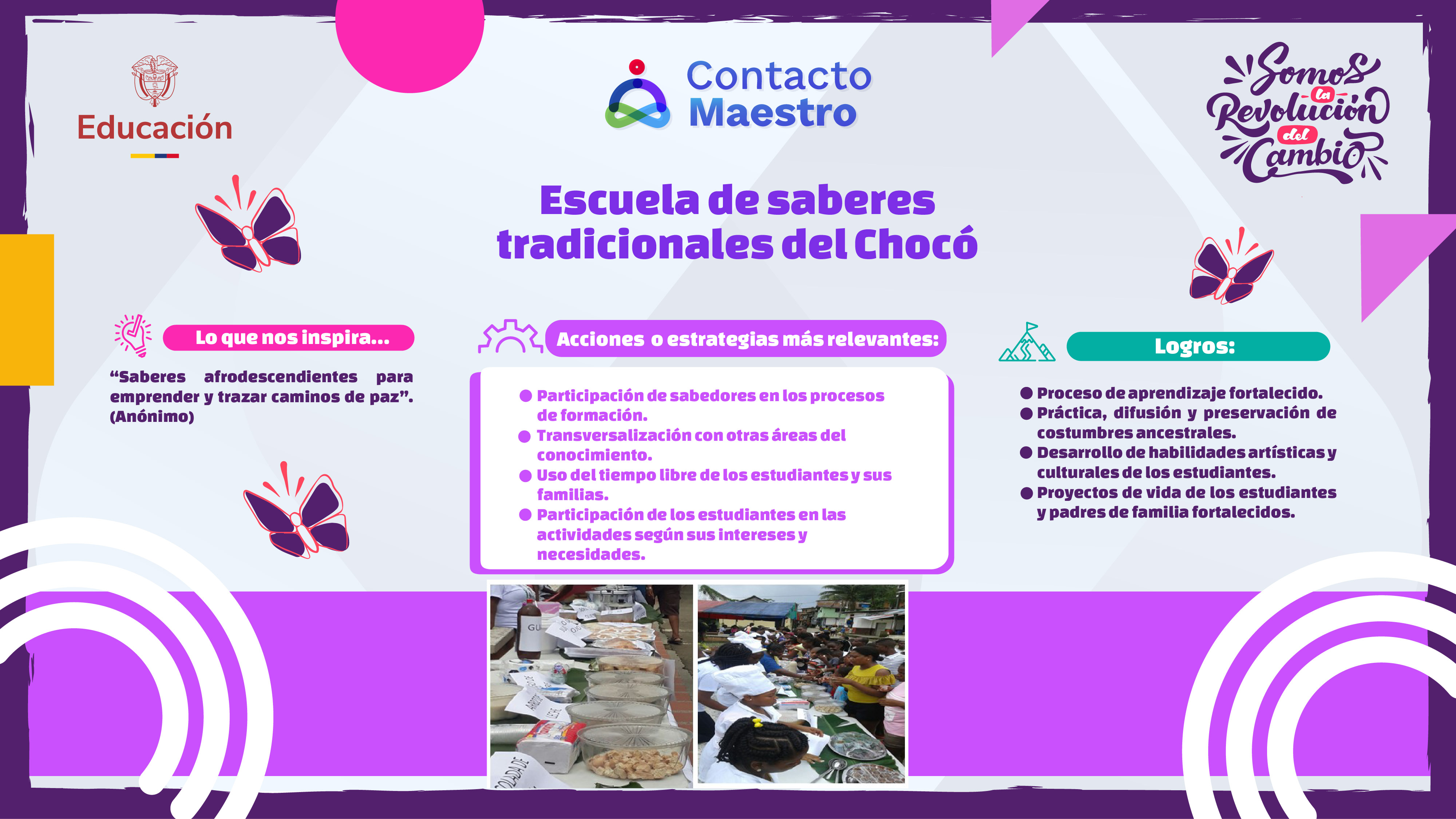 Escuela de saberes tradicionales del Chocó