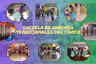 Escuela de saberes tradicionales del Chocó