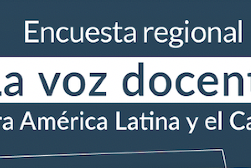 Lanzamiento de los resultados de la Encuesta Regional "La Voz Docente”