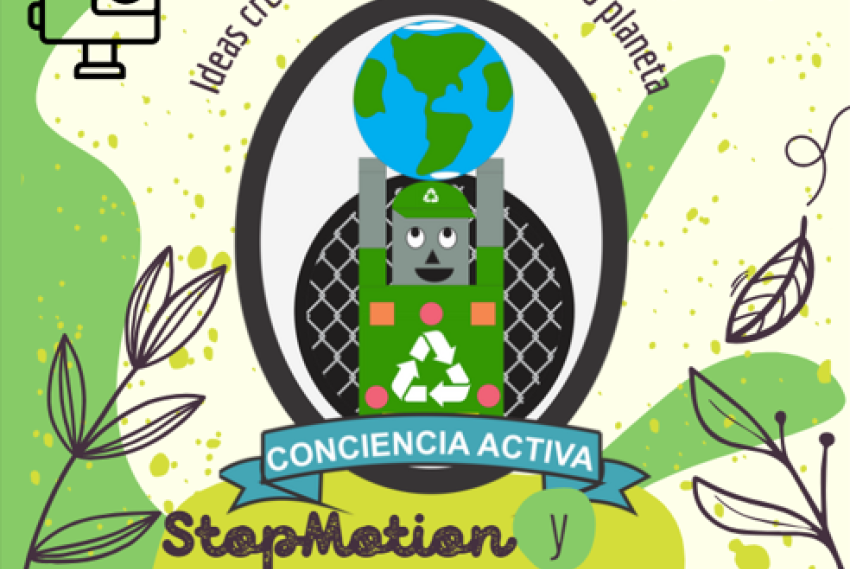 Conciencia Activa: Stop motion y tecnología por el cambio