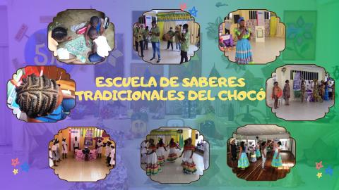 Escuela de saberes tradicionales del Chocó