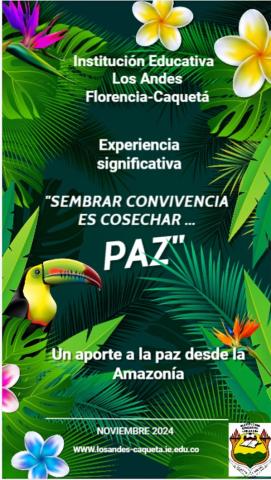Sembrar convivencia, es cosechar paz 