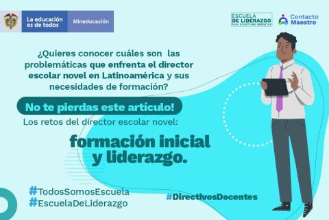 Los retos del director escolar novel: formación inicial y liderazgo
