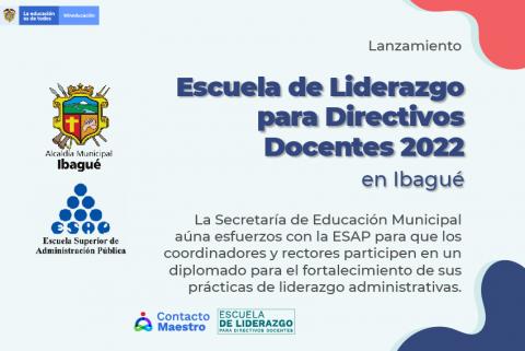 La Escuela de Liderazgo para Directivos Docentes en Ibagué