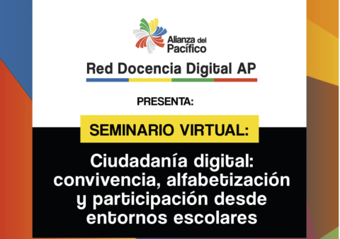 Seminario virtual “Ciudadanía digital: convivencia, alfabetización y participación desde entornos escolares”